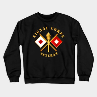 Signal Corps - Veteran w Branch Crewneck Sweatshirt